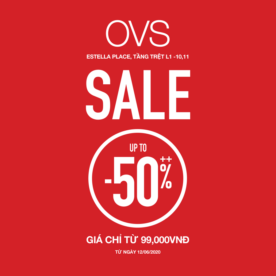 OVS END OF SEASON SALE UP TO 50%++, STARTING FROM 99K