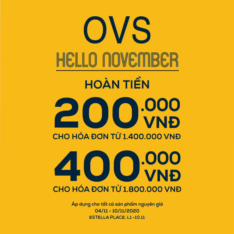 HELLO NOVEMBER - OVS CASH BACK UP TO 400K