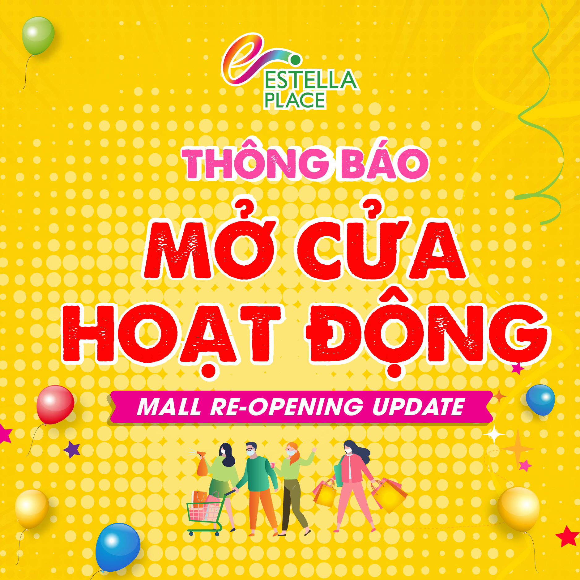 🥳 ESTELLA PLACE CHÍNH THỨC HOẠT ĐỘNG TRỞ LẠI 🎉