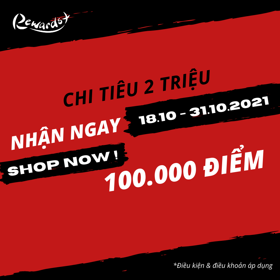 🎁 CHI TIÊU 2 TRIỆU NHẬN NGAY 100.000 ĐIỂM 🔥