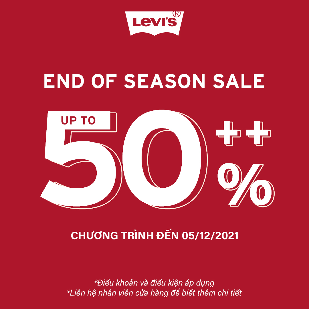 😱 END OF SEASON SALE - NHẬN NGAY ƯU ĐÃI HẤP DẪN TỪ LEVI'S