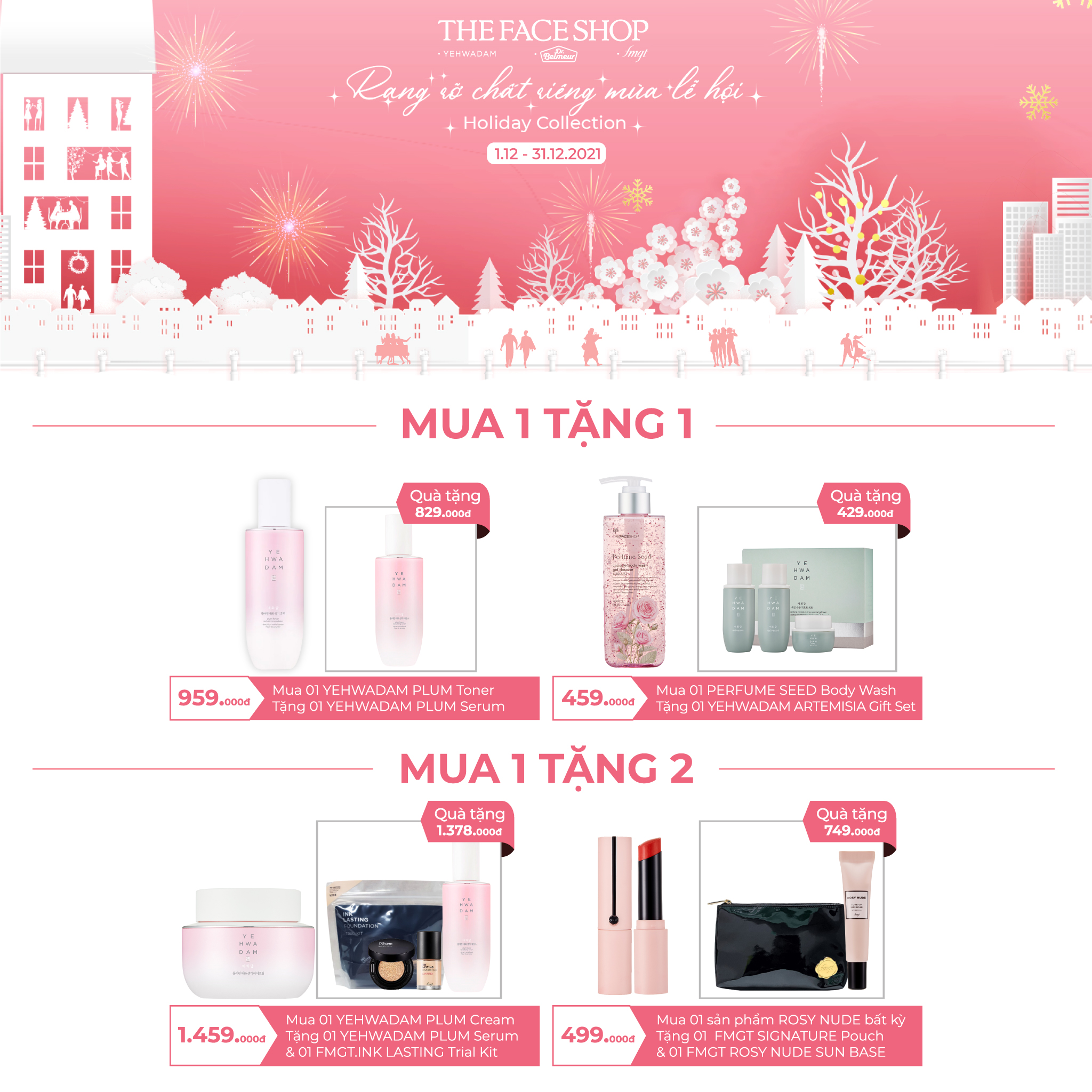 RẠNG RỠ CHẤT RIÊNG MÙA LỄ HỘI CÙNG THEFACESHOP 01.12 - 31.12.2021