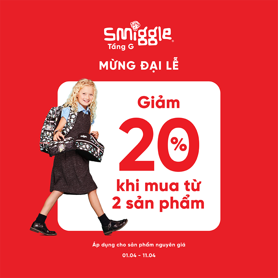 SMIGGLE – MỪNG ĐẠI LỄ GIỔ TỔ HÙNG VƯƠNG