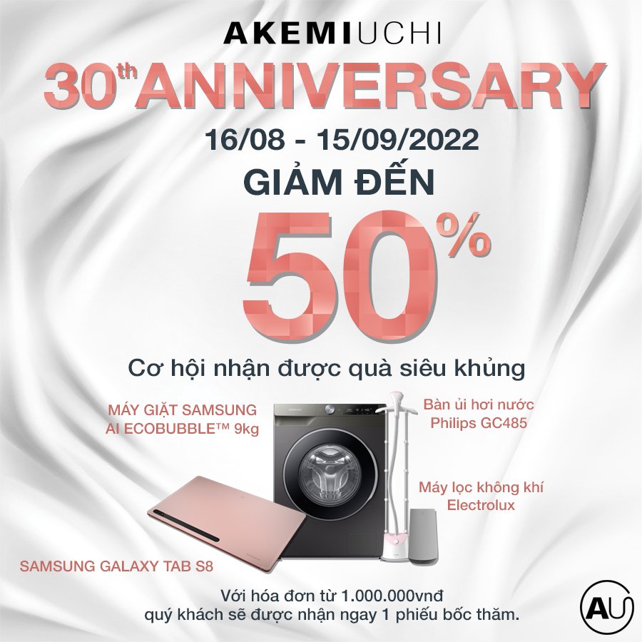 🔥🔥🔥AKEMI 30TH ANNIVERSARY - SALE UP TO 50% AND AWESOME GIFTS THE TOTAL PRIZE VALUE UP TO 60 MILLION VND