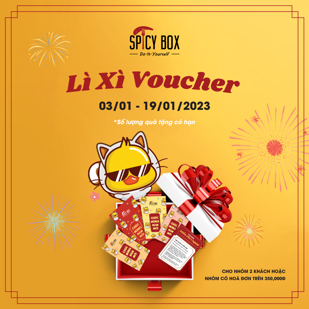 🎋 NHẬN LỘC LÁ ĐẦU NĂM TỪ SPICY BOX: ĐƯỢC LÌ XÌ KHI BẠN CÓ MỘT TRONG NHỮNG ĐIỀU SAU 🎋