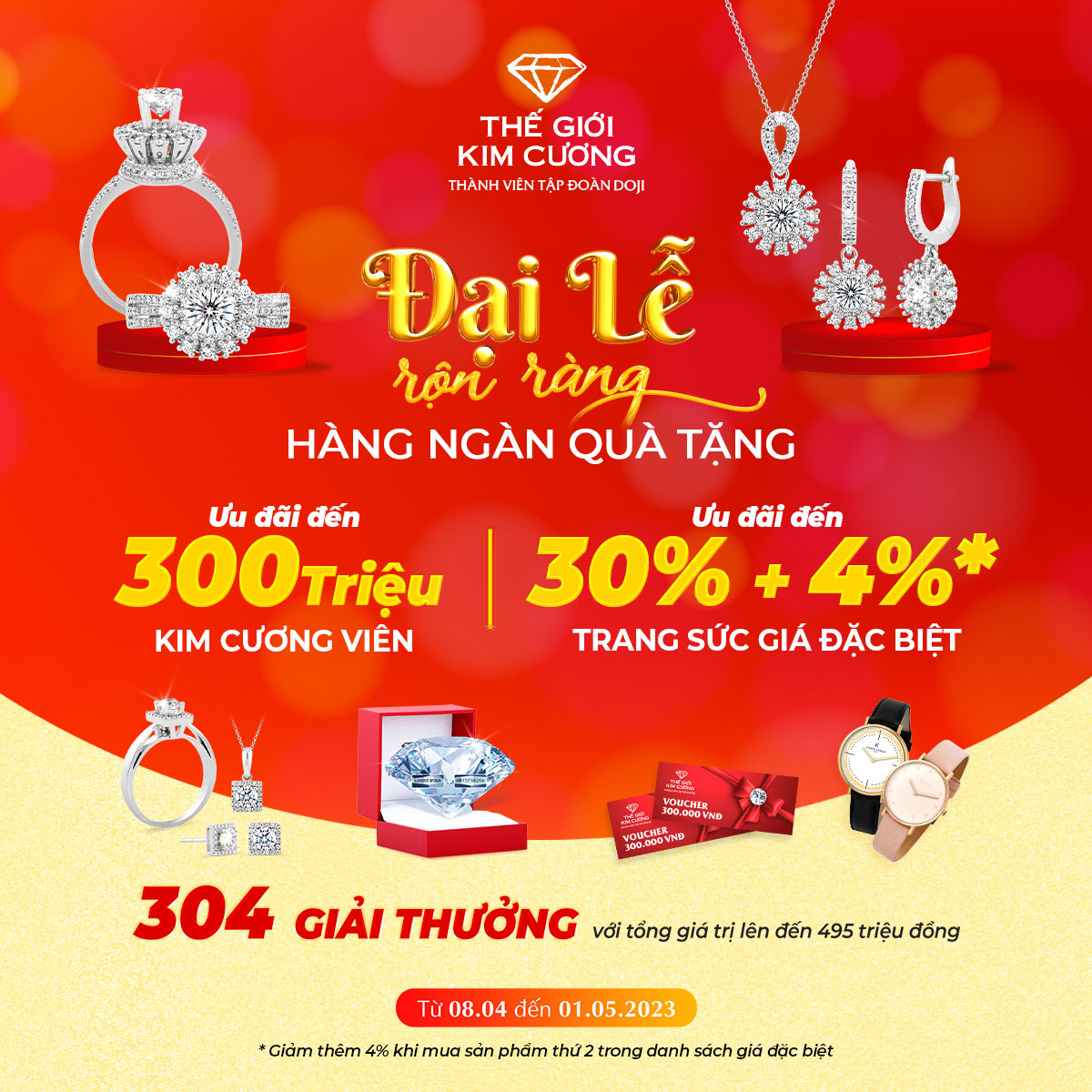 THẾ GIỚI KIM CƯƠNG - ĐẠI LỄ RỘN RÀNG 30/04-01/05: HÀNG NGÀN QUÀ TẶNG