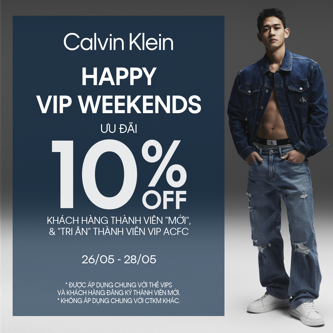 🌟CALVIN KLEIN - HAPPY VIP WEEKENDS🌟