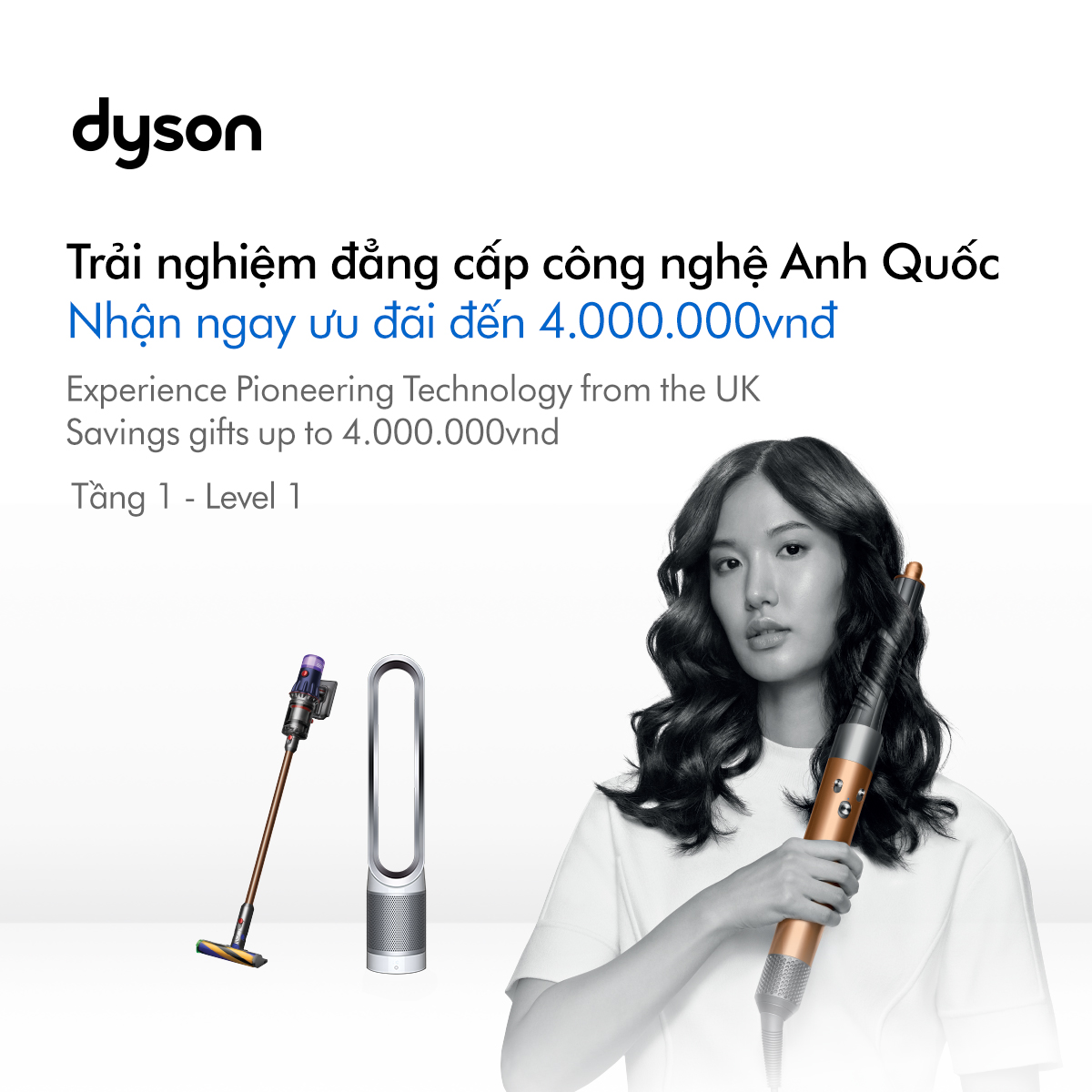 🎃EXPERIENCE THE UK TECHNOLOGY WITH DYSON - SAVING GIFTS UP TO VND 4,000,000🎃