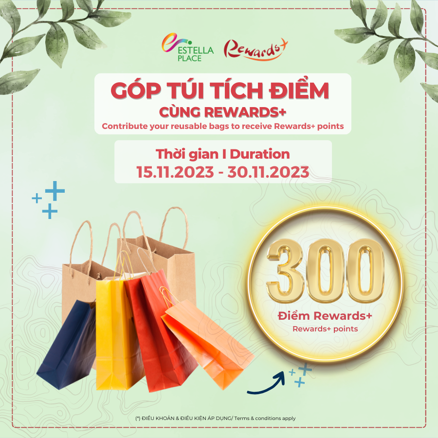 GÓP TÚI TÍCH ĐIỂM CÙNG REWARDS+