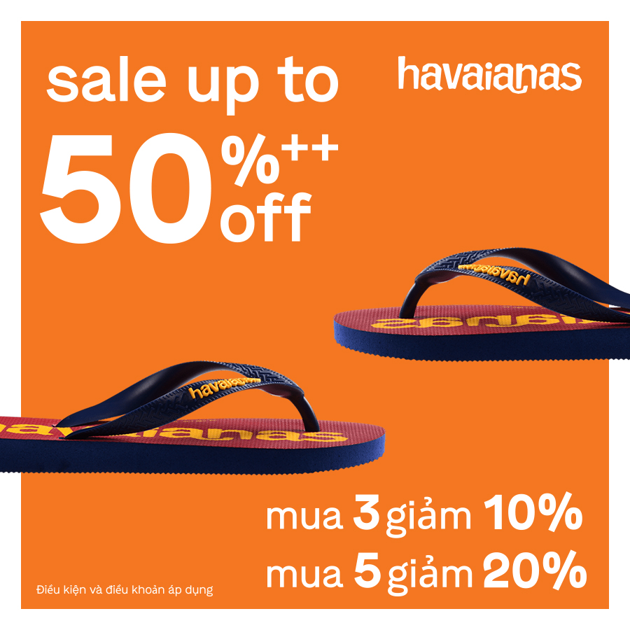 📢 CƠ HỘI SĂN SIÊU SALE HAVAIANAS - UP TO 50%++ OFF CHÍNH THỨC BẮT ĐẦU TỪ 14.06 🔥