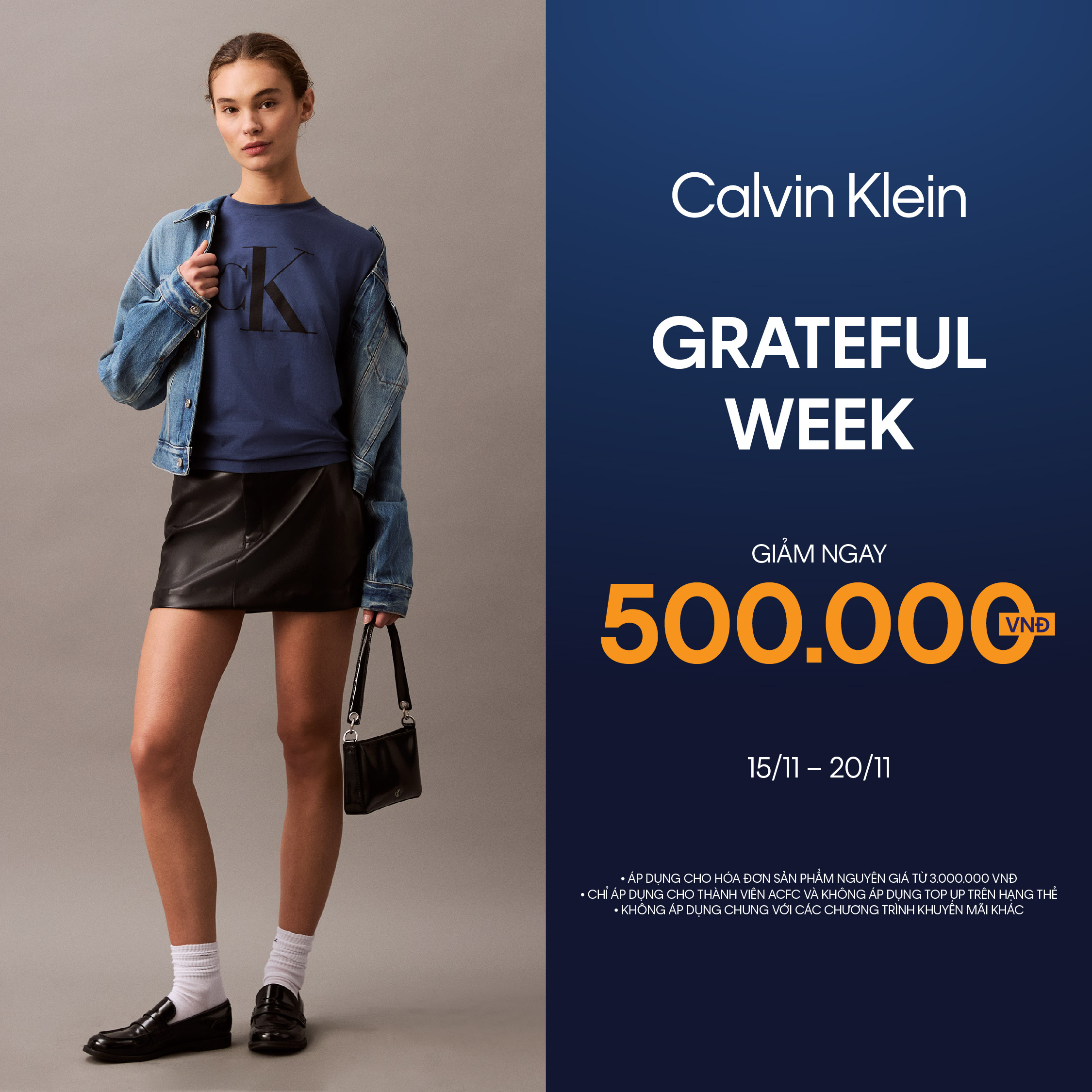 [Khuyến Mãi] 💥CALVIN KLEIN - GRATEFUL WEEK - GIẢM NGAY 500.000 VNĐ💥