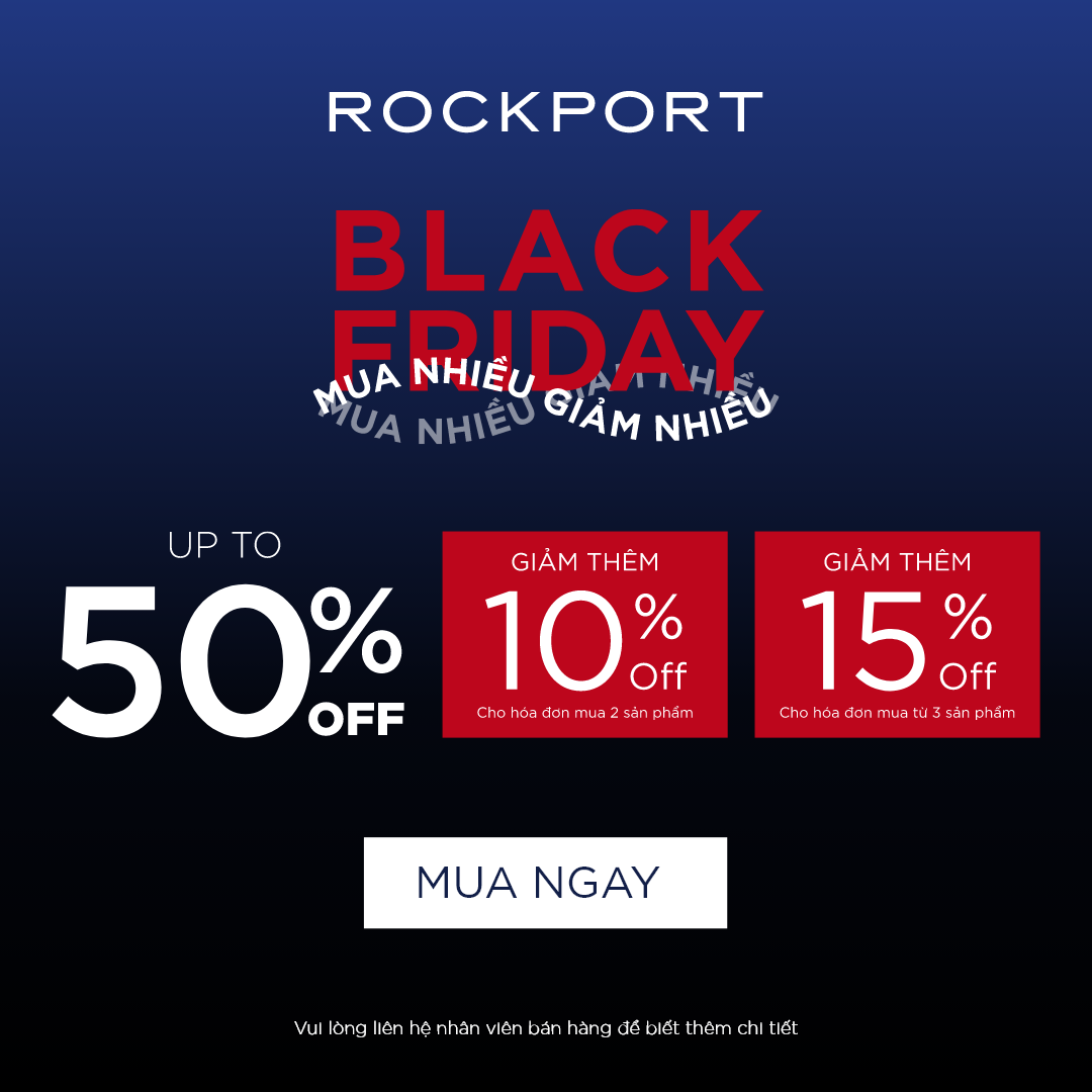 ⚡ SUPER BLACK FRIDAY - MUA NHIỀU GIẢM NHIỀU TẠI ROCKPORT ⚡