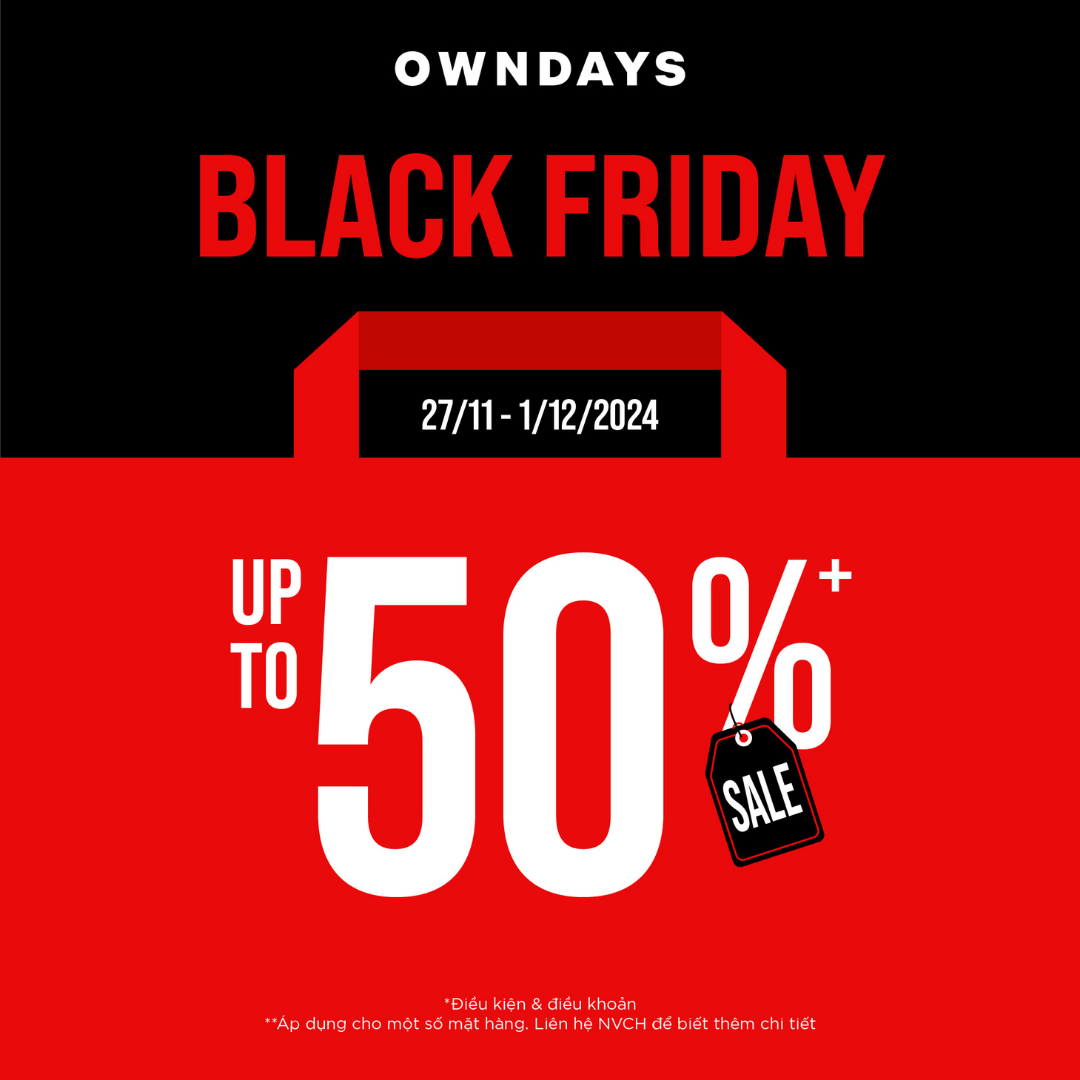 💥MẮT KÍNH NHẬT BẢN OWNDAYS - THỨ 6 ĐEN TỐI CÙNG ƯU ĐÃI LÊN ĐẾN 50%+ - DEAL OWNDAYS "SÁNG GIÁ" NHẤT NĂM💥