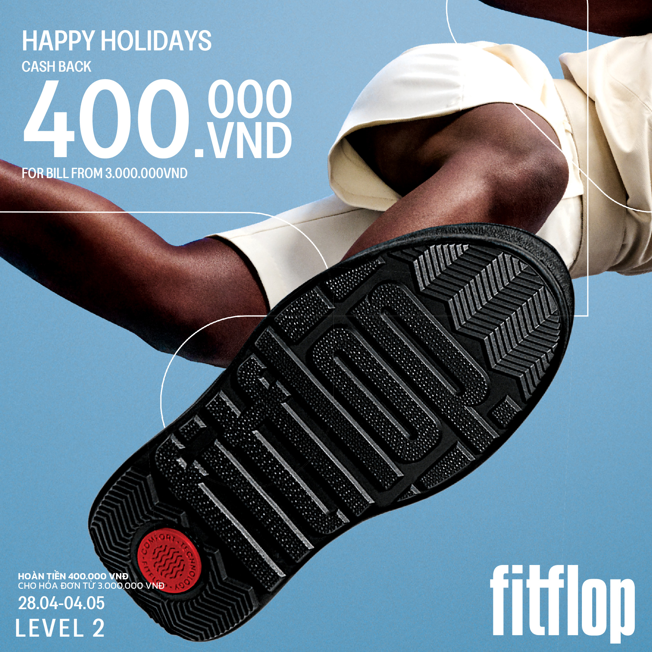 CHƯƠNG TRÌNH HAPPY HOLIDAYS HOÀN TIỀN LÊN ĐẾN 400.000 VND