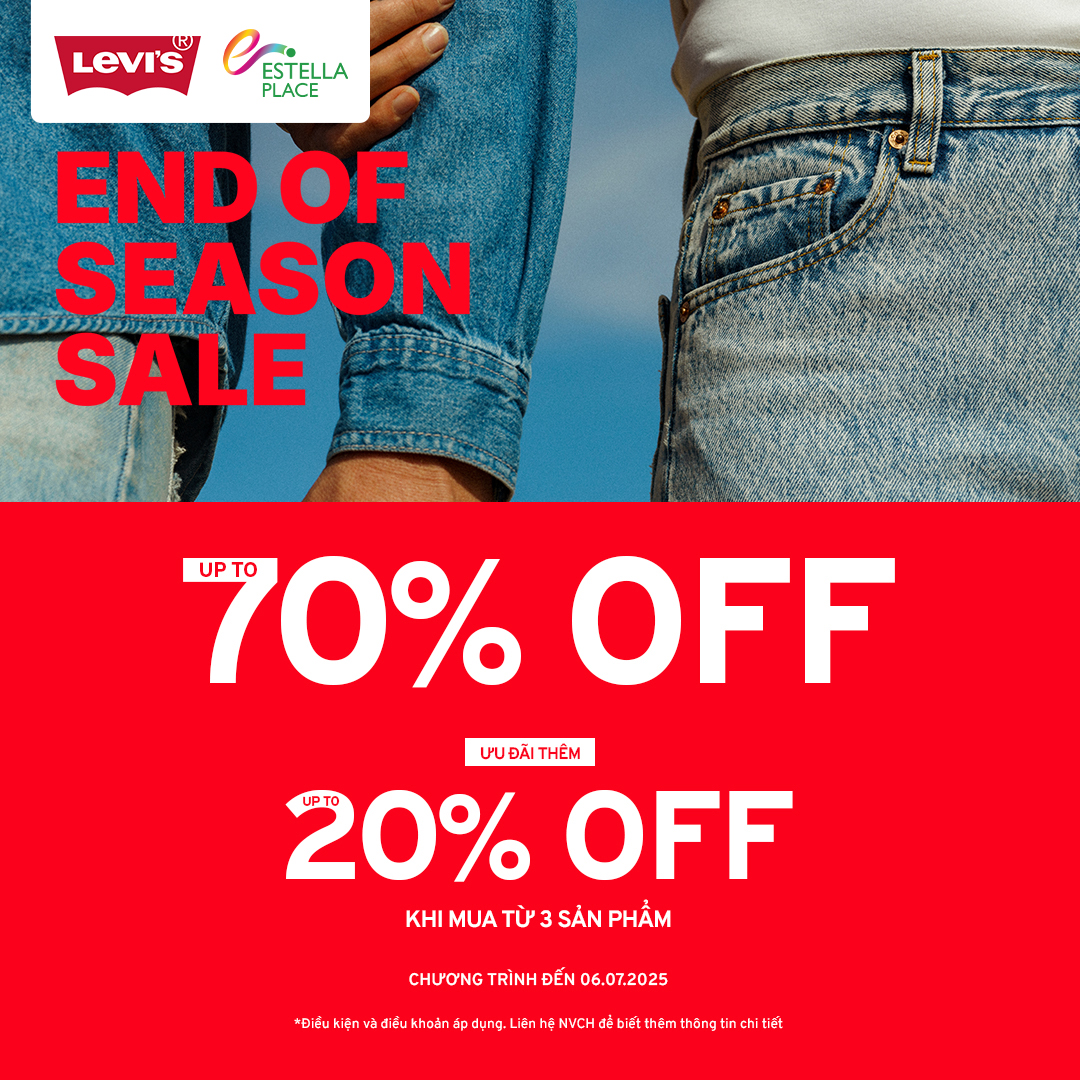 𝐋𝐄𝐕𝐈’𝐒 𝐄𝐍𝐃 𝐎𝐅 𝐒𝐄𝐀𝐒𝐎𝐍 𝐒𝐀𝐋𝐄 - SIÊU SALE TIẾP NỐI, KHUYẾN MÃI LÊN ĐẾN 𝟳𝟬%